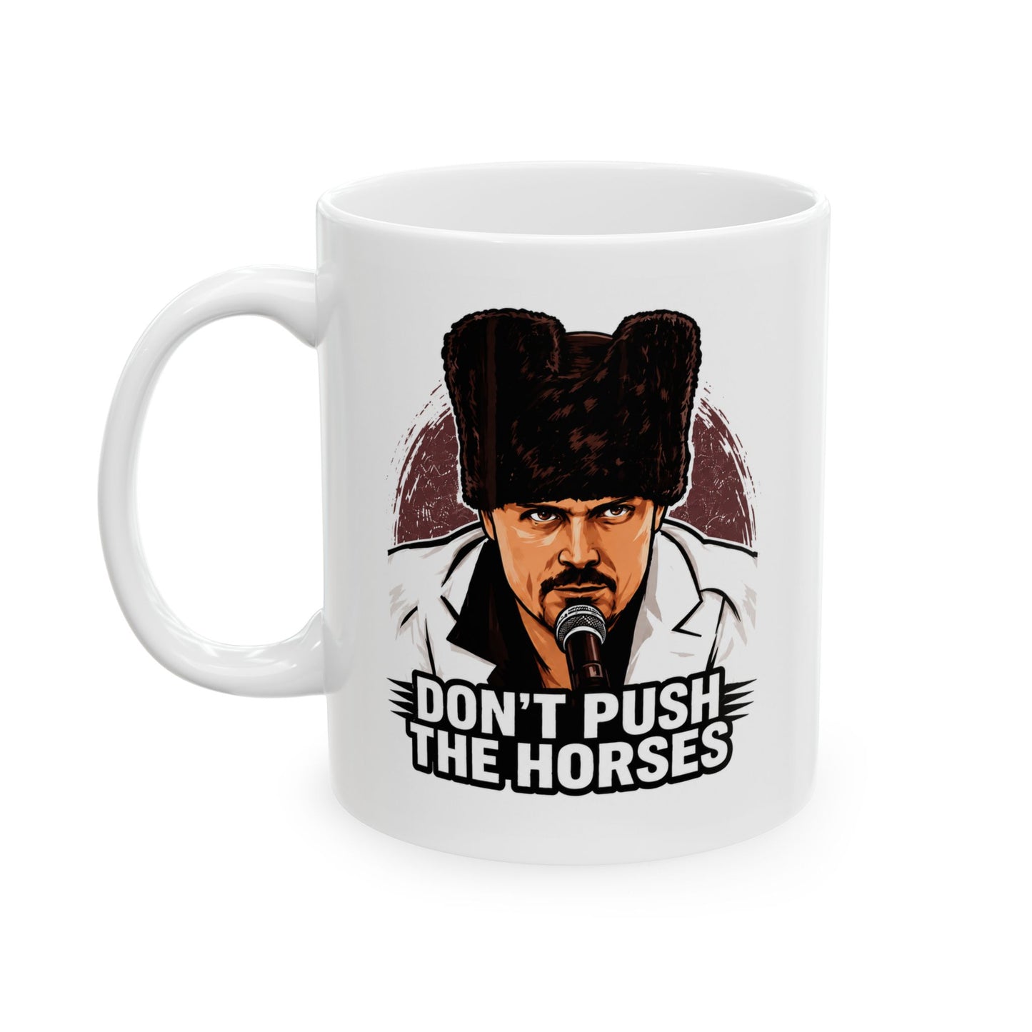 Don't Push the Horses Mug